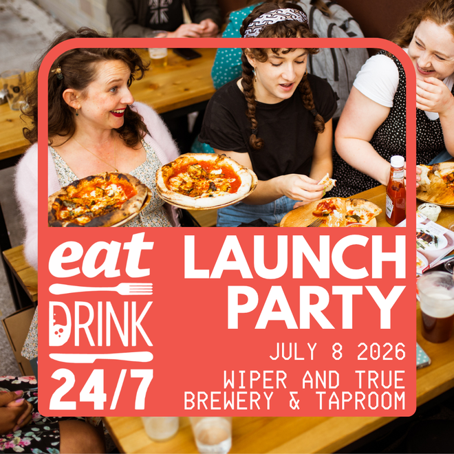 EatDrink24/7 Launch Party 2026