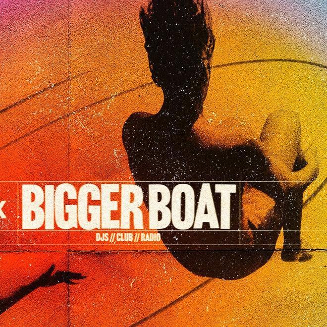 Bigger Boat